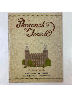 Personal Touch Book 12 LDS Temples Cross-Stitch Pattern Book Bradshaw Franson
